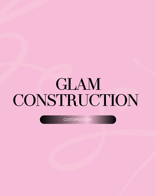 Glam Construction