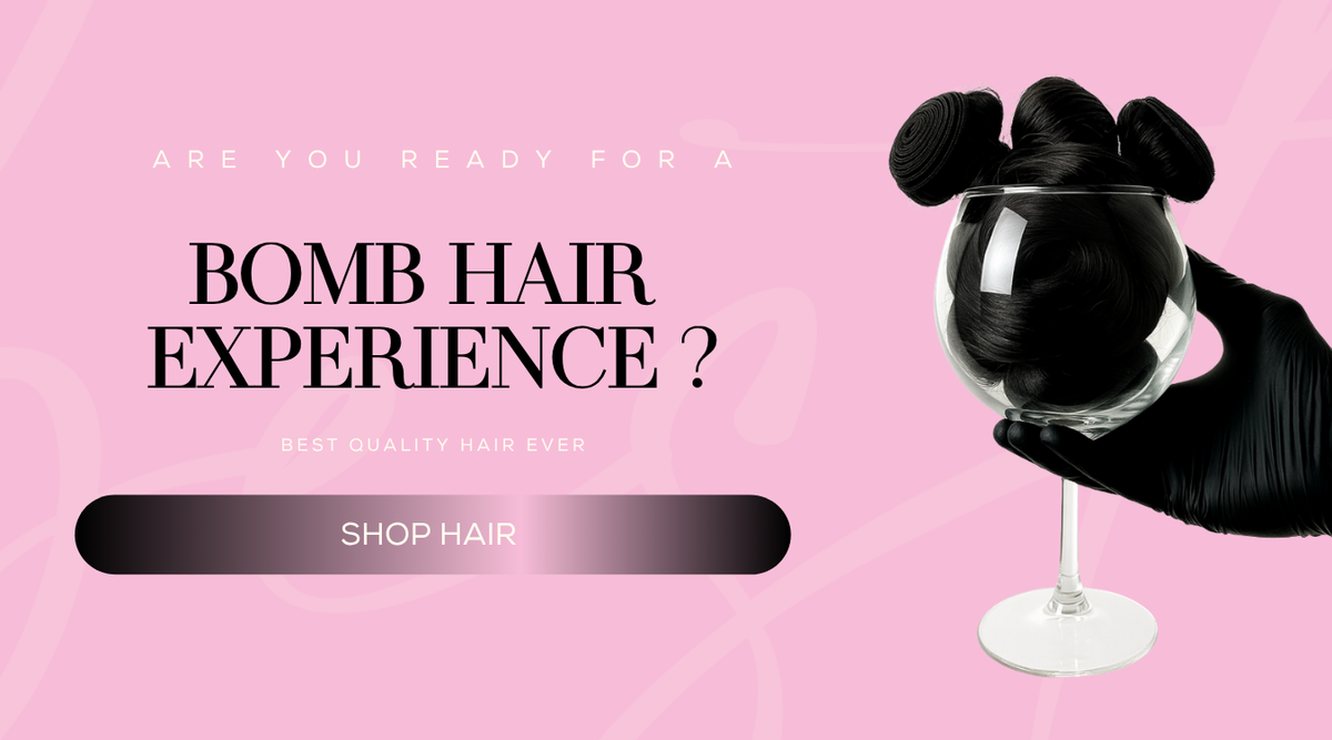 Bomb Hair Experience